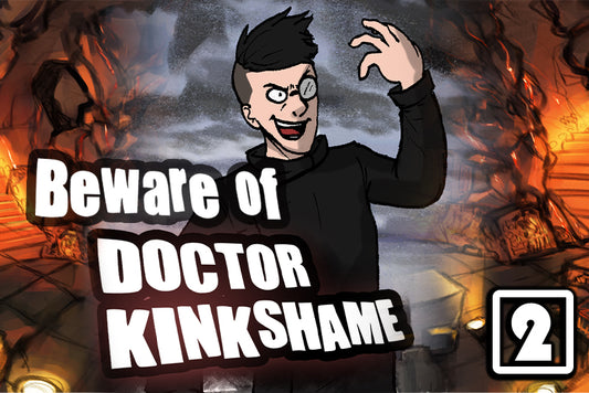 Meet Doctor Kinkshame
