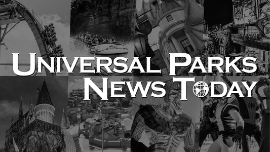 Universal Parks News Today